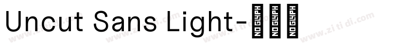 Uncut Sans Light字体转换